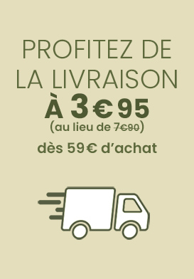 Livraison à 3€95 si supérieur à 59€