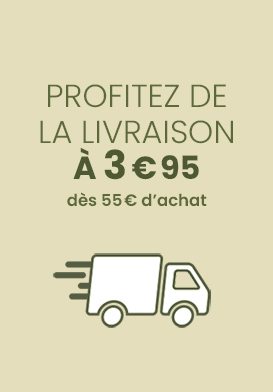 Livraison à 3€95 si supérieur à 55€