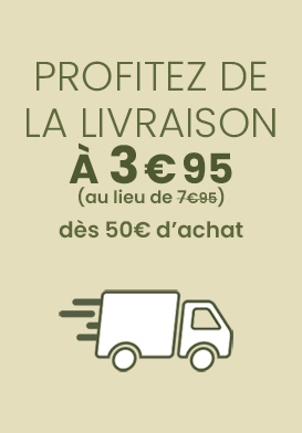 La livraison 3€95 dès 50€ 